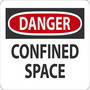 Safety Sign, Danger Confined Space, 7" X 10", Adhesive Poly