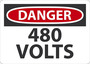 Safety Sign, Danger 480 Volts, 10" X 14", Aluminum