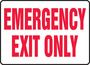 Safety Sign, Emergency Exit Only, 7" X 10", Aluminum