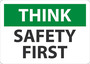 Safety Sign, Think Safety First, 10" X 14", Aluminum