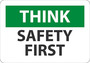 Safety Sign, Think Safety First, 7" X 10", Aluminum
