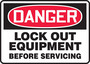 Safety Sign, Danger Lockout Equipment Before Servicing, 7" X 10", Plastic