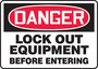 Safety Sign, Danger Lockout Equipment Before Entering, 7" X 10", Aluminum