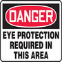 Safety Sign, DANGER EYE PROTECTION REQUIRED IN THIS AREA, 10" x 14", Plastic