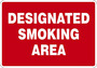 Safety Sign, Designated Smoking Area, 7" X 10", Plastic