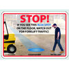 Watch Out For Forklift Traffic Sign, Rigid Plastic