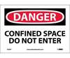National Marker Company D383P Danger Confined Space Do Not Enter Sign, Vinyl