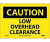 Caution Low Overhead Clearance Sign Vinyl Yellow 7" x 10"