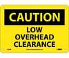 Caution Low Overhead Clearance Sign Rigid Plastic 7" x 10" Yellow
