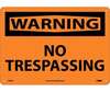 Warning No Trespassing Sign, Rigid Plastic