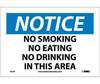 NMC N12P Notice No Smoking No Eating No Drinking In This Area Sign