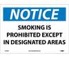 Notice Smoking Is Prohibited Except In Designated Areas Sign