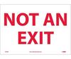 National Marker M27PB Adhesive Vinyl Not An Exit Sign 10 x 14