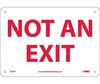 NMC M27R Exit Sign, English, NOT AN EXIT, Red on White, 7 in, 10 in