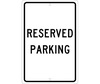 Reserved Parking Sign, Aluminum