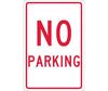 No Parking Sign, Aluminum