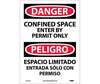 Danger Confined Space Enter By Permit Only Sign, Bilinugal