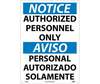 NMC ESN34RC Bilingual "Authorized Personnel Only" Sign, Rigid Plastic