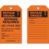 Inspection Tag, English, REPAIRS REQUIRED / SEE OTHER SIDE / WHEN REPAIRS ARE COMPLETED. RETURN TAG TO: NAME / DEPT / DATE, Polyester, Black on Orange, 7 in, 4 in