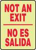 Accuform® SBMEXT527GP Glow-In-The-Dark Not an Exit Bilingual Sign