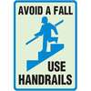 Avoid A Fall Use Handrails Sign, Plastic