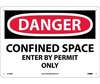 NMC D162A "Danger Confined Space" Sign, 7" x 10", Aluminum