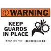 Warning Label, English, WARNING KEEP GUARDS IN PLACE, Adhesive Backed