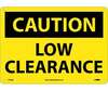 Caution Low Clearance Sign, Rigid Plastic