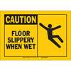 Brady 21713 Slippery Floor Caution Sign, Plastic