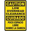 Caution Low Overhead Clearance Sign, Bilingual, Steel