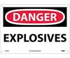 Danger Explosives Sign, Aluminum