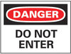 Entrance Sign, English, DANGER - DO NOT ENTER, Vinyl, Adhesive Backed, Red / Black on White, 7 in, 10 in