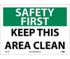 NMC SF131PB "Keep This Area Clean" Vinyl Sign, 10" x 14"
