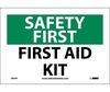 Safety First - First Aid Kit Sign, Vinyl