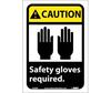 NMC CGA8P Caution Safety Gloves Required Sign 10" x 7" Adhesive Vinyl