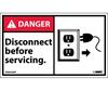 Danger Disconnect Before Servicing Sign, Vinyl