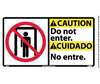 Caution Do Not Enter Sign, Bilingual, VInyl