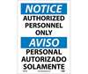 Nat'l Marker Co. ESN34PB "Notice Authorized Personnel Only" Vinyl Sign