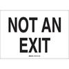 Exit Sign, English, NOT AN EXIT, Fiberglass, Panel Mount, Black on White, 7 in, 10 in