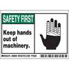 Equipment Label, English, SAFETY FIRST KEEP HANDS OUT OF MACHINERY, Polyester, Adhesive Backed, Black / Green on White