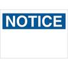 Blank Sign, English, NOTICE, Polyester, Adhesive Backed, Black / Blue on White, 14 in