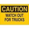 Brady 85427 "CAUTION WATCH OUT FOR TRUCKS" Warning Label, 7" x 10"