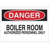 Entrance Sign, English, DANGER - BOILER ROOM AUTHORIZED PERSONNEL ONLY, Aluminum, Mounting Holes, Black / Red on White, 7 in, 10 in