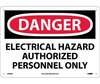 Danger Electrical Hazard Authorized Personnel Only, Aluminum